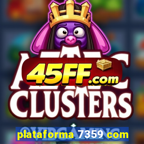 plataforma 7359 com